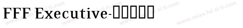 FFF Executive字体转换